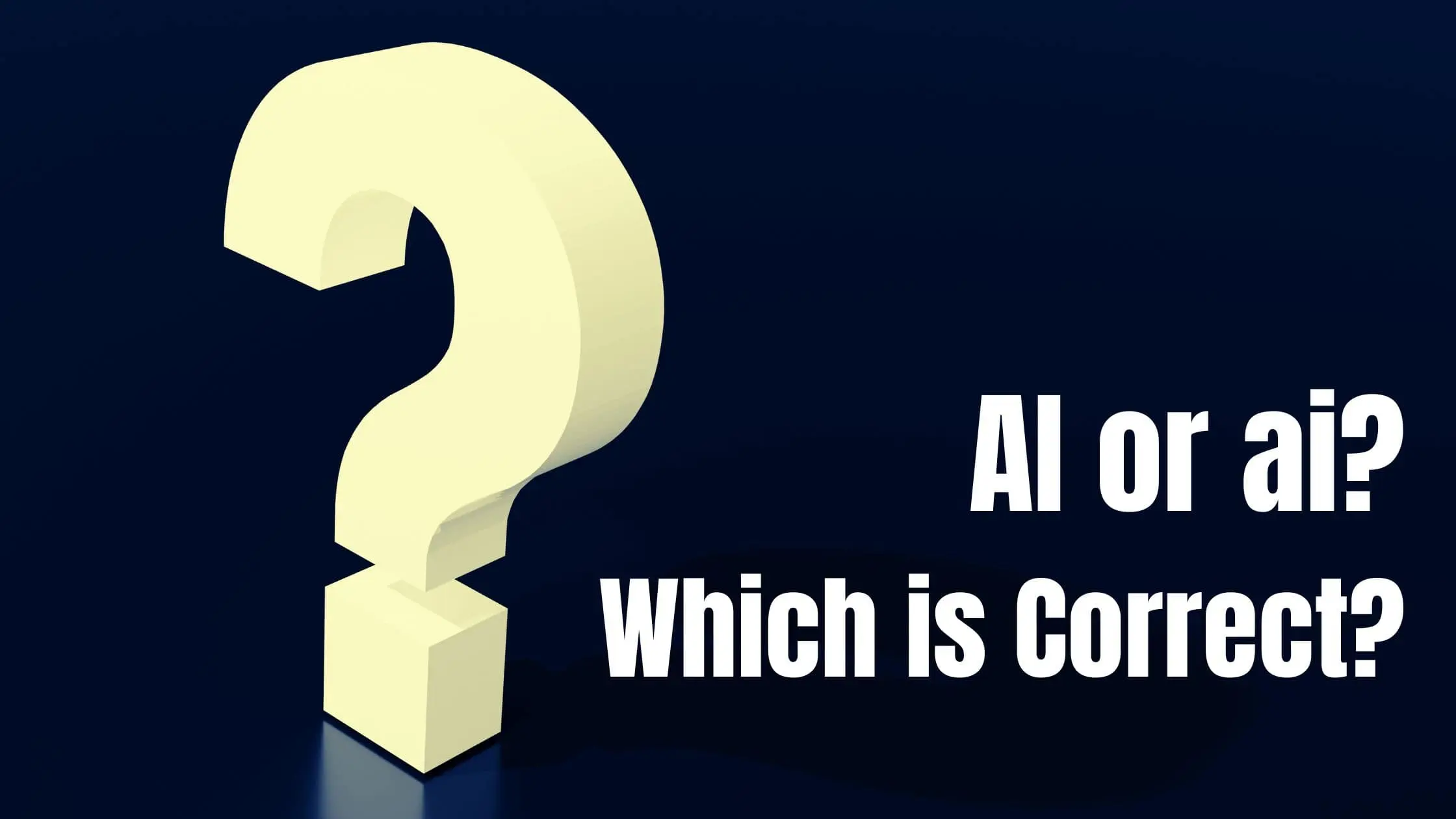 Is-AI-Capitalized-Is-it-AI-or-ai
